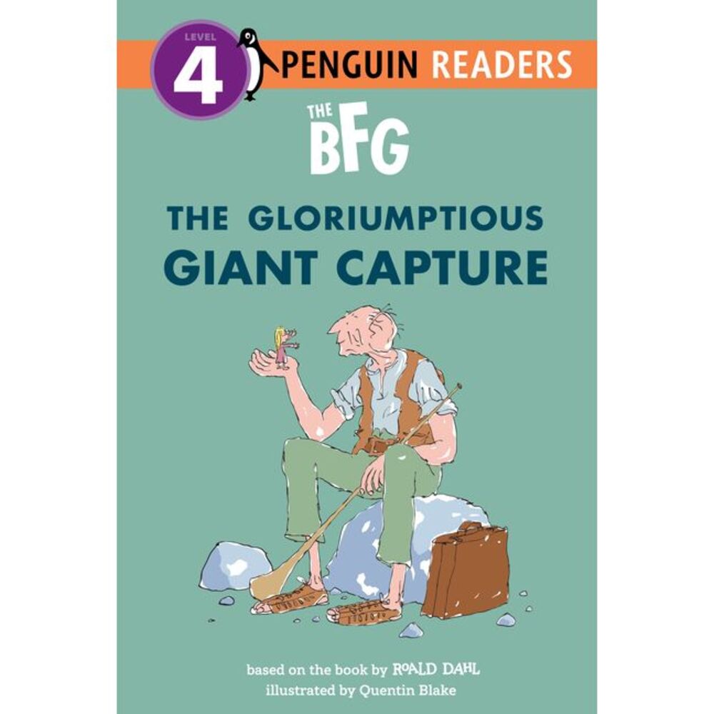 The Bfg: The Gloriumptious Giant Capture -- Roald Dahl